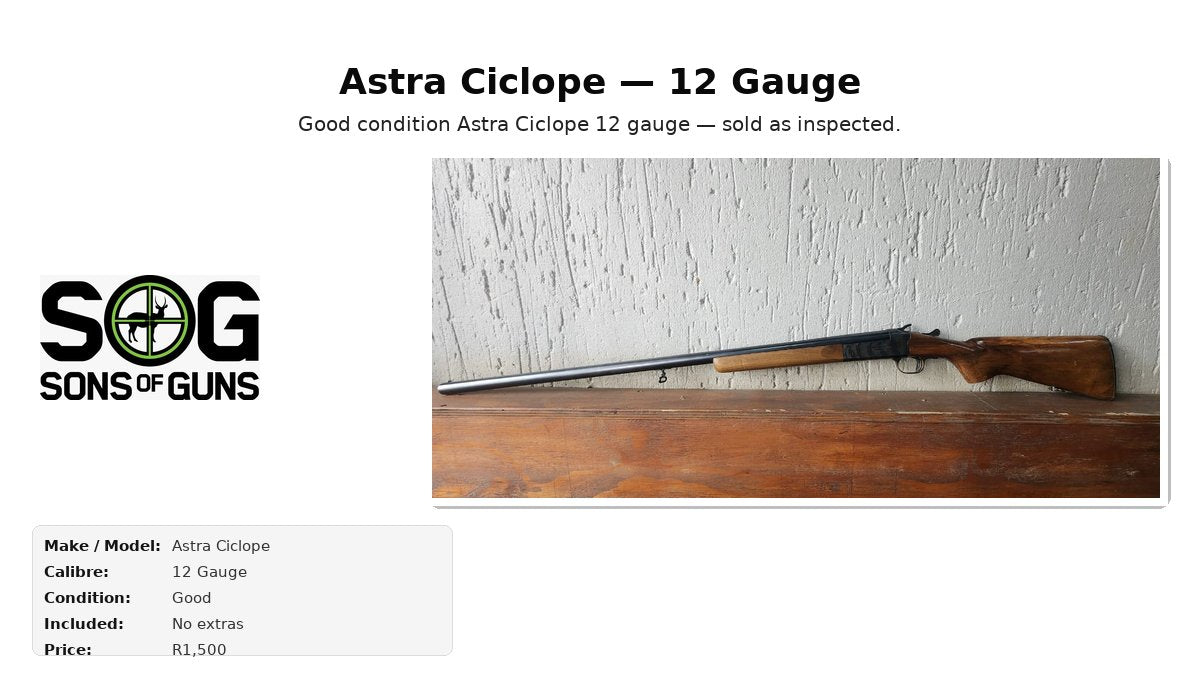Astra Ciclope — 12 Gauge