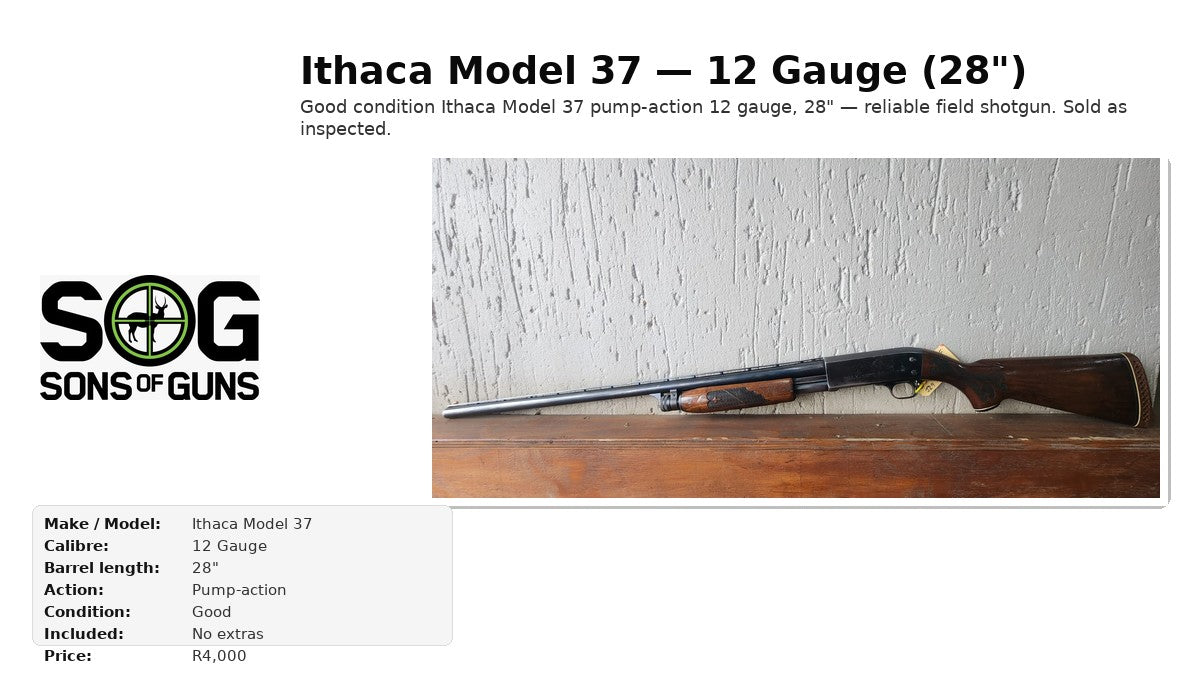 Ithaca Model 37 — 12 Gauge (28")